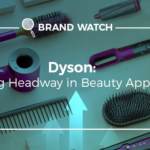 Dyson: Making Headway in Beauty Appliances